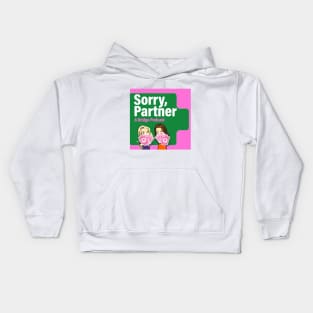 Sorry, Partner logo Kids Hoodie